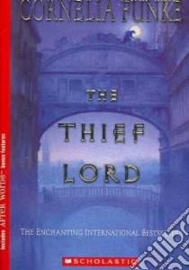 The Thief Lord libro in lingua di Funke Cornelia Caroline