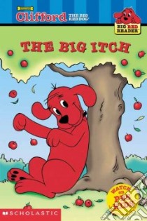 The Big Itch libro in lingua di Inches Alison, Cuddy Robbin (ILT)