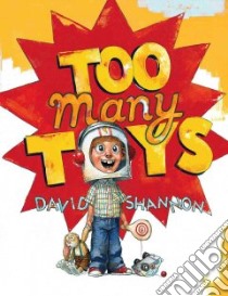 Too Many Toys libro in lingua di Shannon David