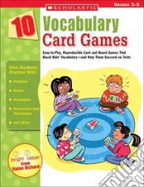 10 Vocabulary Card Games libro in lingua di Richard Elaine