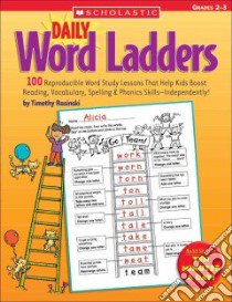 Daily Word Ladders Grades 2-3 libro in lingua di Rasinski Timothy V.