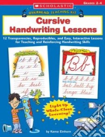 Cursive Handwriting Lessons libro in lingua di Einhorn Kama, Anderko Teresa (ILT)