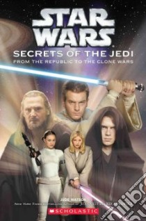 Secrets of the Jedi libro in lingua di Watson Jude