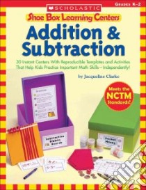 Addition & Subtraction libro in lingua di Clarke Jacqueline