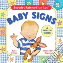 Baby Signs libro in lingua di Olmon Kyle, Rogers Jacqueline (ILT)