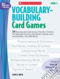Vocabulary-Building Card Games, Grade 3 libro in lingua di Onish Liane