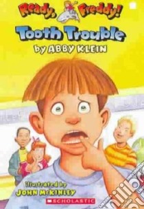 Tooth Trouble libro in lingua di Klein Abby, McKinley John (ILT)