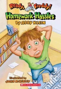 Homework Hassles libro in lingua di Klein Abby, McKinley John (ILT)
