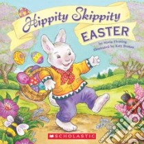 Hippity Skippity Easter libro in lingua di Fleming Maria, Bratun Katy (ILT)