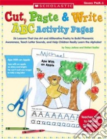 Cut, Paste & Write ABC Activity Pages libro in lingua di Jarboe Tracy, Sadler Stefani