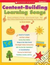 Content-Building Learning Songs libro in lingua di Goldish Meish