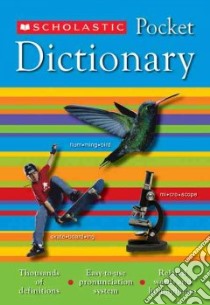 Scholastic Pocket Dictionary libro in lingua di Not Available (NA)