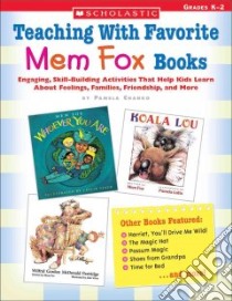 Teaching With Favorite Mem Fox Books libro in lingua di Chanko Pamela