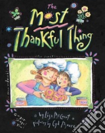 The Most Thankful Thing libro in lingua di McCourt Lisa, Moore Cyd (ILT)