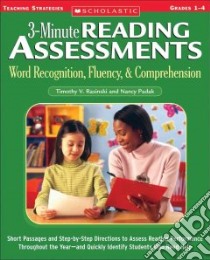 3-minute Reading Assessments Word Recognition, Fluency, & Comprehension libro in lingua di Rasinski Timothy V., Padak Nancy
