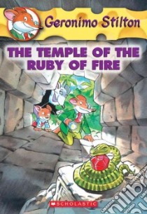 The Temple of the Ruby of Fire libro in lingua di Stilton Geronimo