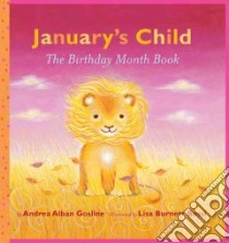 January's Child libro in lingua di Alban Gosline Andrea, Burnett Bossi Lisa (ILT), Gosline Andrea Alban