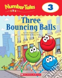 Three Bouncing Balls libro in lingua di Not Available (NA)
