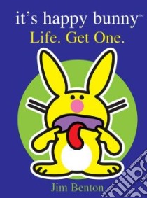 It's Happy Bunny libro in lingua di Benton Jim
