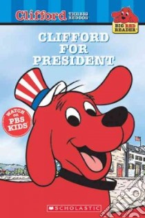 Clifford For President libro in lingua di Figueroa Acton, Lapadula Tom (ILT), Bridwell Norman