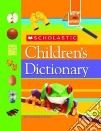 Scholastic Children's Dictionary libro in lingua di Not Available (NA)