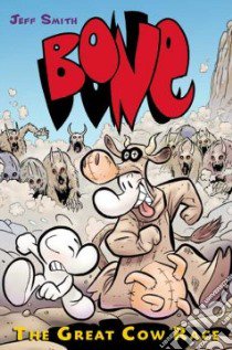 Bone. 2,the Great Cow Race libro in lingua di Smith Jeff
