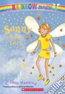 Sunny, the Yellow Fairy libro in lingua di Meadows Daisy, Ripper Georgie (ILT)