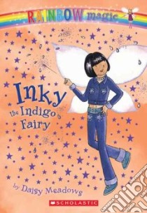 Inky the Indigo Fairy libro in lingua di Meadows Daisy, Ripper Georgie (ILT)