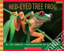 Red-Eyed Tree Frog libro in lingua di Cowley Joy, Bishop Nic (ILT)