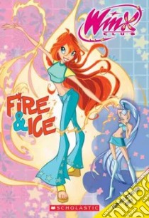 Fire & Ice libro in lingua di Steele Michael Anthony