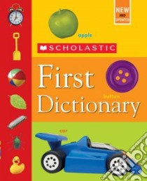 Scholastic First Dictionary libro in lingua di Levey Judith S. (EDT)