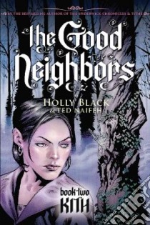 The Good Neighbor 2 libro in lingua di Black Holly, Naifeh Ted (ILT)