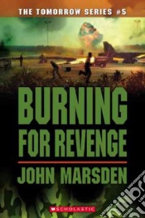 Burning for Revenge libro in lingua di Marsden John