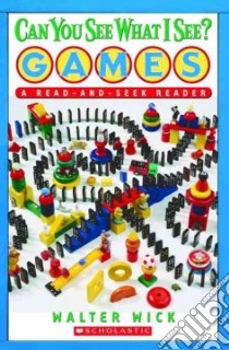 Can You See What I See? Games libro in lingua di Wick Walter
