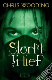 Storm Thief libro in lingua di Wooding Chris