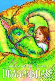 Dragonsdale libro in lingua di Drake Salamanda, Marklew Gilly (ILT)