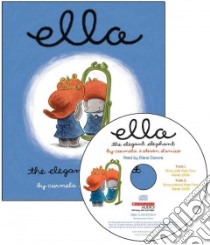 Ella the Elegant Elephant libro in lingua di D'Amico Carmela, D'Amico Steve, Canova Diana (NRT)