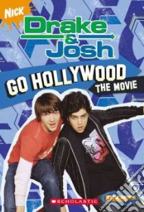 Drake & Josh Go Hollywood libro in lingua di McElroy Laurie