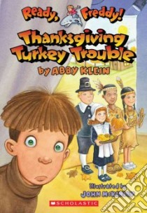 Thanksgiving Turkey Trouble libro in lingua di Klein Abby, McKinley John (ILT)