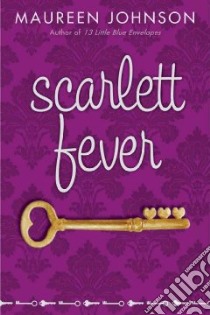 Scarlett Fever libro in lingua di Johnson Maureen