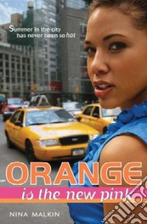 Orange Is the New Pink libro in lingua di Malkin Nina