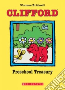Clifford Preschool Treasury libro in lingua di Bridwell Norman