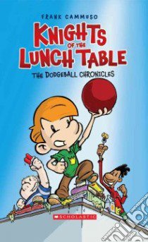 Knights of the Lunch Table 1 libro in lingua di Cammuso Frank