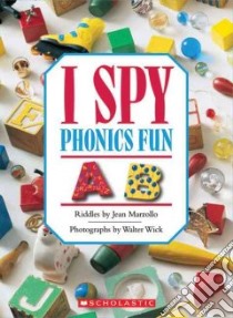 I Spy Phonics Fun libro in lingua di Marzollo Jean, Wick Walter (PHT)