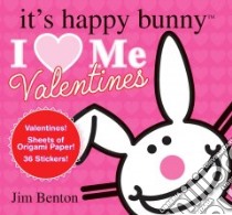 I Love Me Valentines libro in lingua di Benton Jim