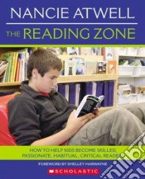 The Reading Zone libro in lingua di Atwell Nancie, Harwayne Shelley (FRW)