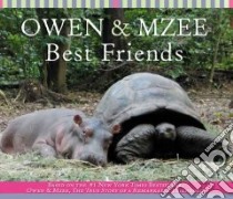 Best Friends libro in lingua di Hatkoff Isabella, Hatkoff Craig, Kahumba Paula, Greste Peter (PHT)