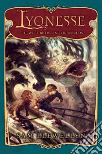 The Well Between the Worlds libro in lingua di Llewellyn Sam