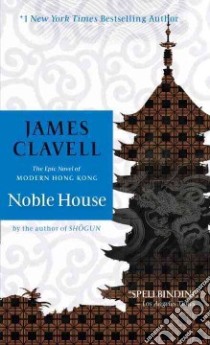 Noble House libro in lingua di Clavell James