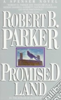Promised Land libro in lingua di Parker Robert B.